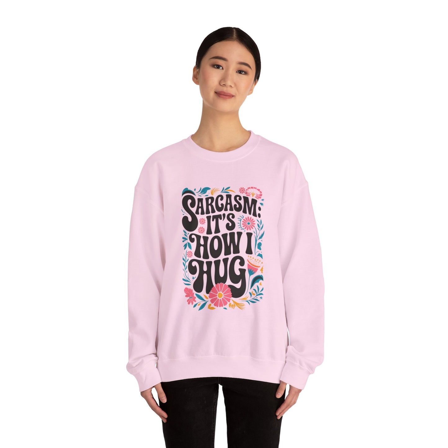 Sarkasmus-Sweatshirt mit Rundhalsausschnitt – Unisex Heavy Blend™ | Lustiges Freizeit-Top für Erwachsene