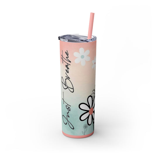 Floral Skinny Tumbler with Straw - 20oz 'Just Breathe' Design